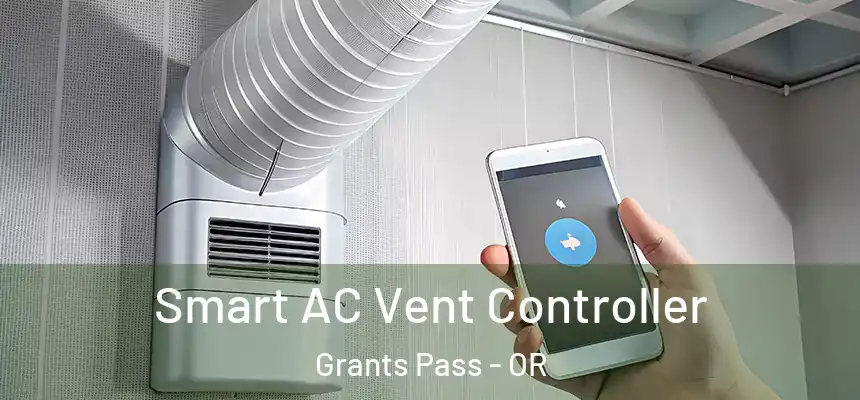  Smart AC Vent Controller Grants Pass - OR